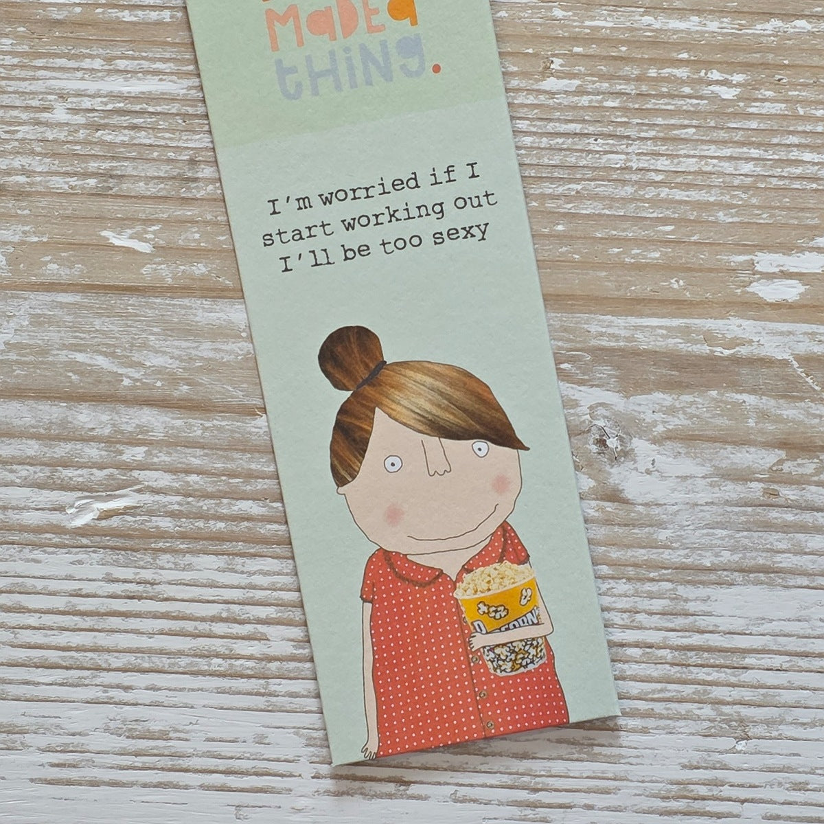 ‘I'll Be Too Sexy' Bookmark