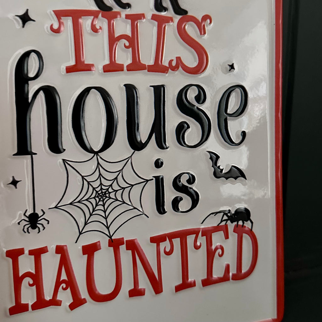 Metal 'This House Is Haunted' Halloween Sign