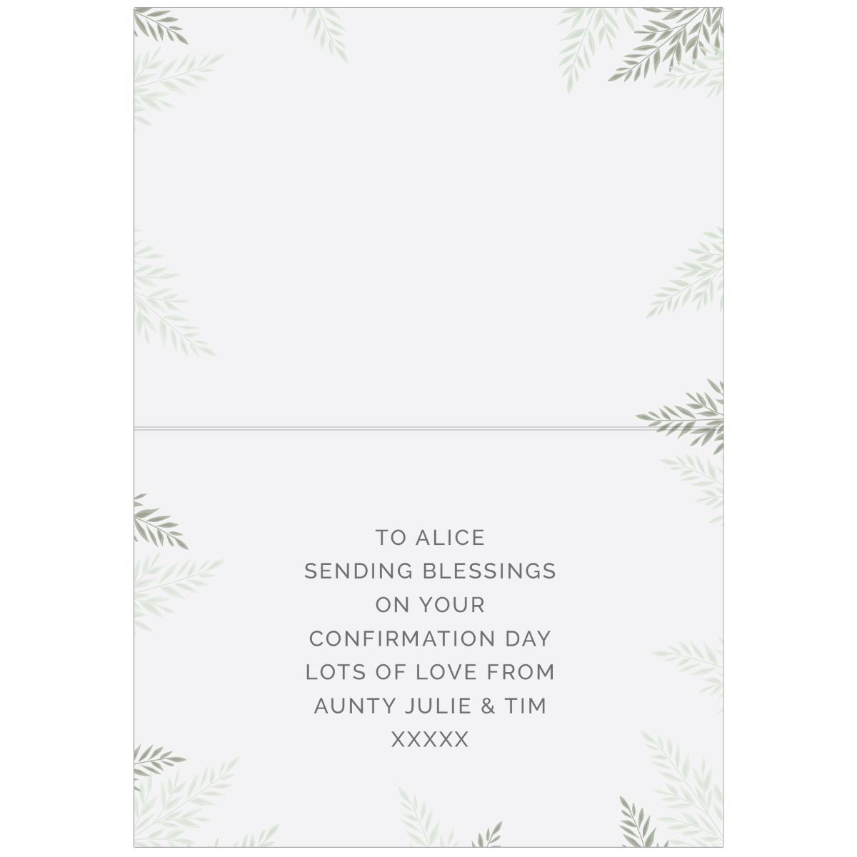 A personalized confirmation card with a white background, delicate gray-green leaf illustrations in the corners, and a centered printed message: 'TO ALINEA Sending Blessings on your Confirmation Day Lots of Love from Aunty Julie & Tim XXXXX'.