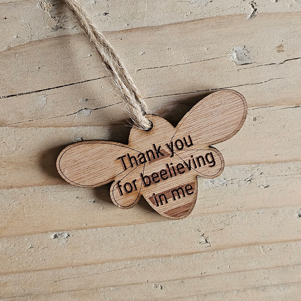 'Thank You For Beelieving In Me' Decoration and Card
