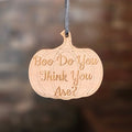 'Boo Do You Think You Are?' Hanging Halloween Decoration