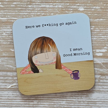 ‘Here We Go...' Drinks Coaster