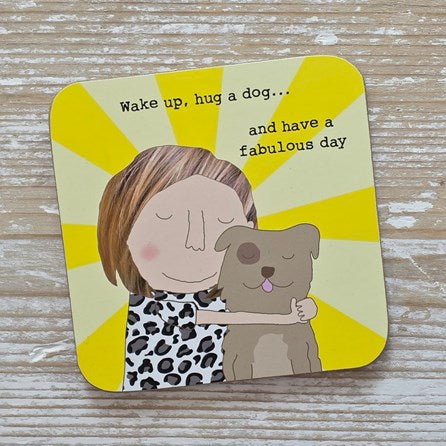 ‘Hug a Dog' Drinks Coaster