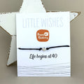'Life Begins At 40' Wish Bracelet