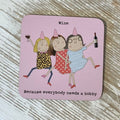 ‘… Everybody Needs A Hobby' Drinks Coaster