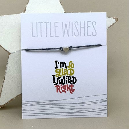 'I'm So Glad I Swiped Right' Wish Bracelet