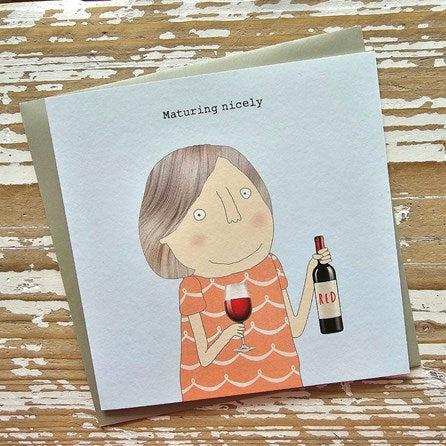 ‘Maturing Nicely' Greetings Card
