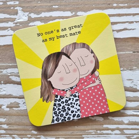 ‘No One's As Great...' Drinks Coaster