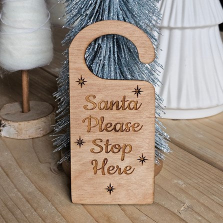 'Santa, Please Stop Here' Wooden Door Hanger
