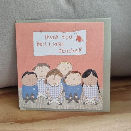 ‘Thank You Brilliant Teacher' Greetings Card