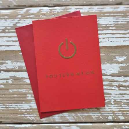 'You Turn Me On' Valentine's Card