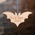 'You'd Batter Hide!' Hanging Halloween Bat Decoration